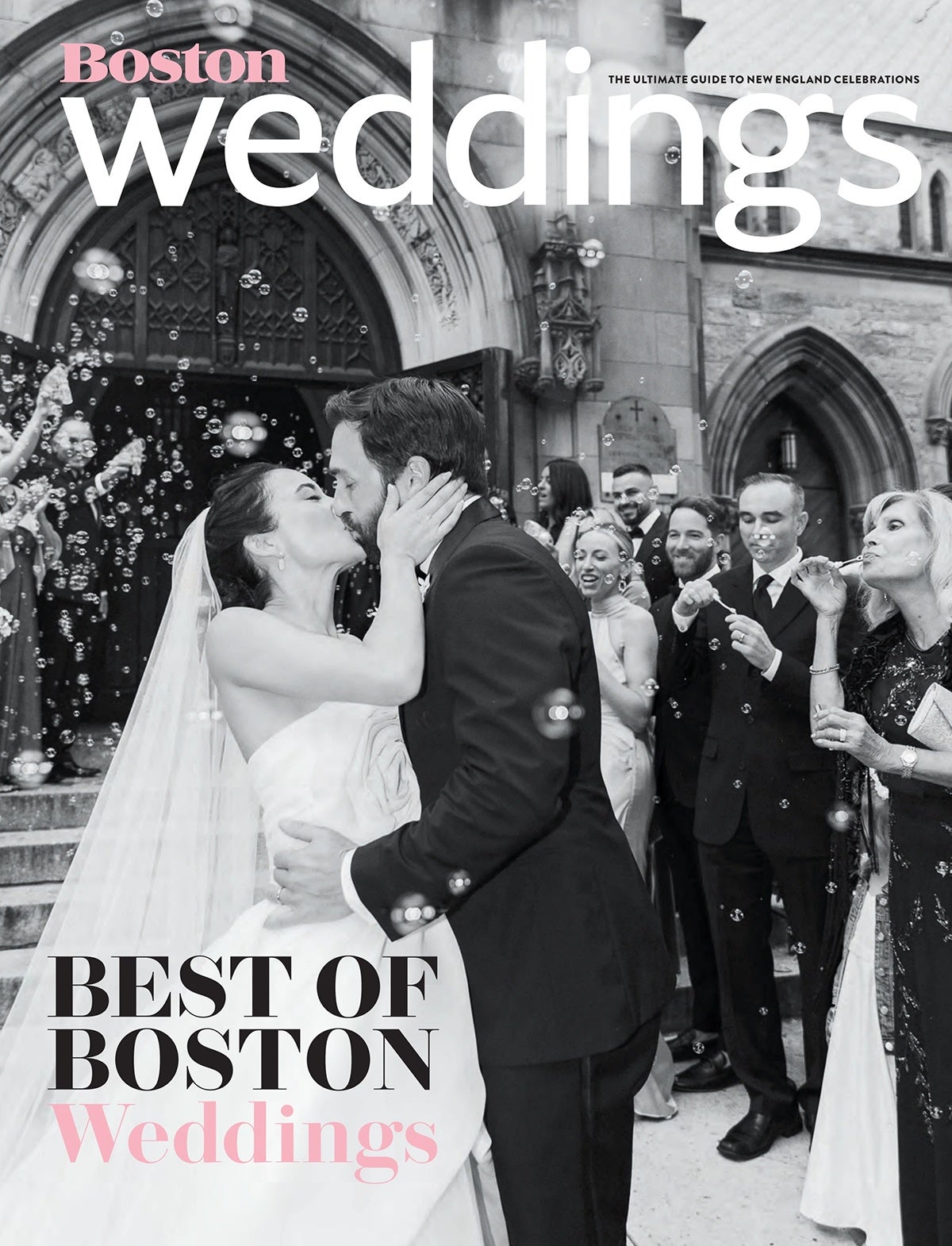 A black-and-white photo of a bride and groom kissing in front of a church entrance, surrounded by guests blowing bubbles. The bride wears a strapless wedding gown with a veil, and the groom is in a dark suit. The scene captures a joyful wedding celebration with guests smiling and participating in the bubble-blowing tradition. The text on the image reads "Boston weddings" at the top and "Best of Boston Weddings" at the bottom.